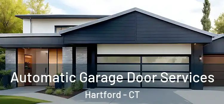  Automatic Garage Door Services Hartford - CT