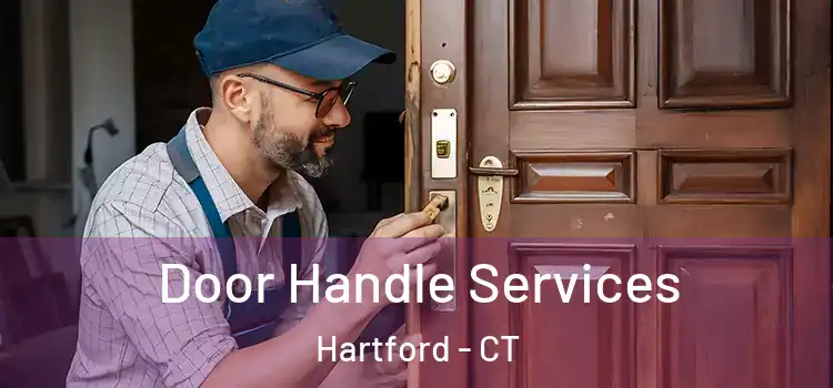  Door Handle Services Hartford - CT