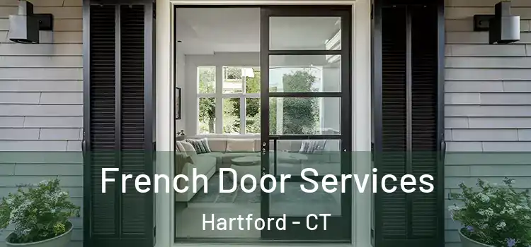  French Door Services Hartford - CT