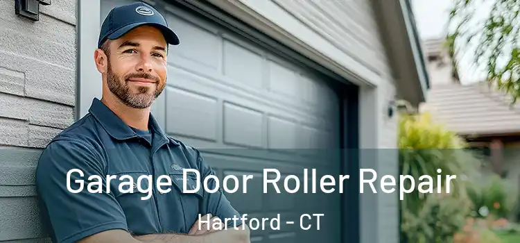  Garage Door Roller Repair Hartford - CT