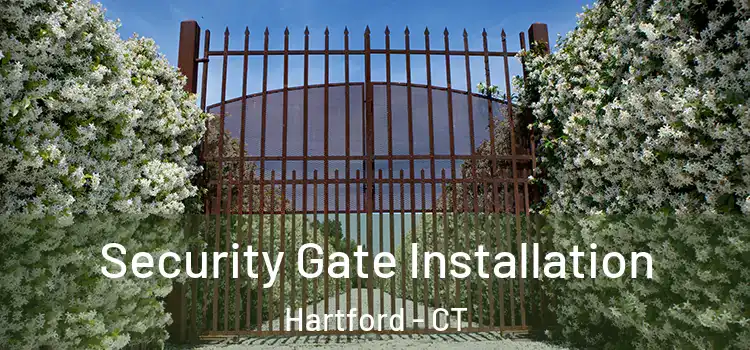  Security Gate Installation Hartford - CT