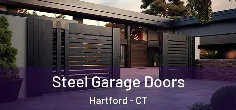  Steel Garage Doors Hartford - CT